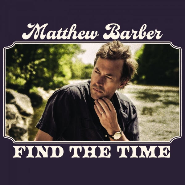 Barber Matthew - Find The Time (Vintage Burgundy Vin ryhmässä VINYYLI / Kommande / World Music @ Bengans Skivbutik AB (5689548)