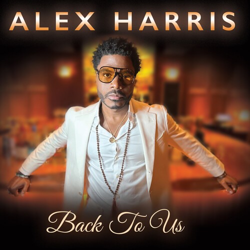 Alex Harris - Back To Us ryhmässä CD / Pop-Rock @ Bengans Skivbutik AB (5689736)