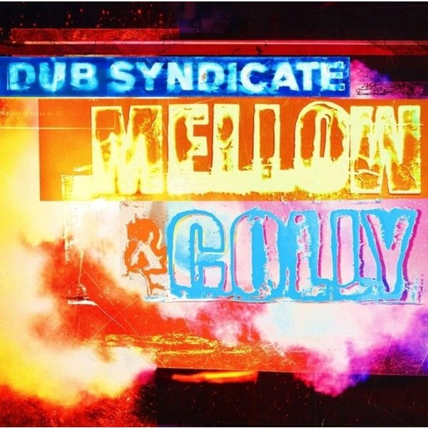 Dub Syndicate - Mellow & Colly (Expanded Edition) ryhmässä CD / Reggae @ Bengans Skivbutik AB (5689737)
