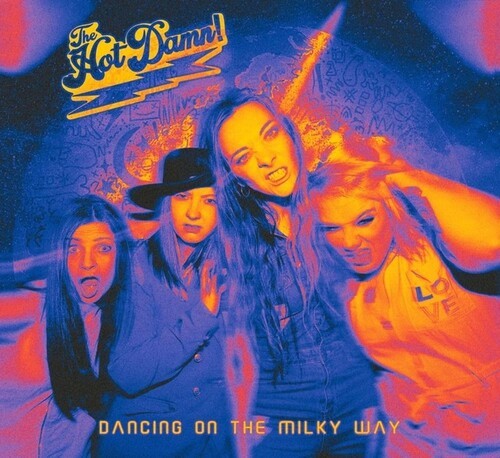 The Hot Damn! - Dancing On The Milky Way ryhmässä CD / Pop-Rock @ Bengans Skivbutik AB (5689756)