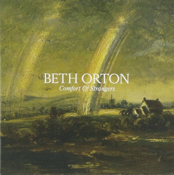 Beth Orton - Comfort Of Strangers ryhmässä VINYYLI / Pop-Rock @ Bengans Skivbutik AB (5690020)