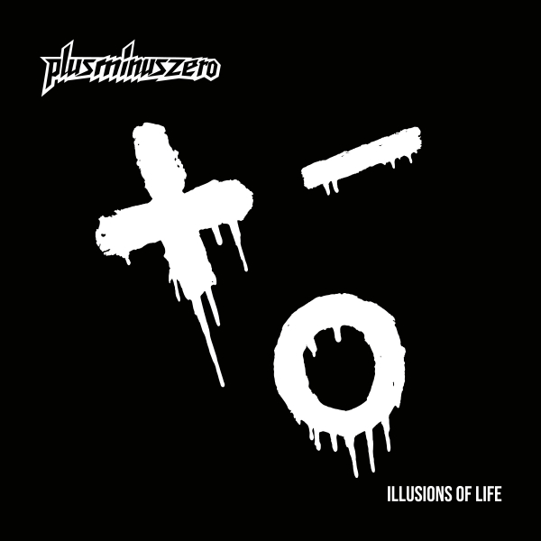 PlusMinusZero - Illusions of Life (Digipak CD) ryhmässä CD / Kommande / Hårdrock @ Bengans Skivbutik AB (5690638)