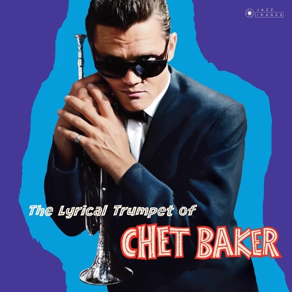 Chet Baker - Lyrical Trumpet Of Chet Baker ryhmässä VINYYLI / Nyheter / Jazz @ Bengans Skivbutik AB (5690672)