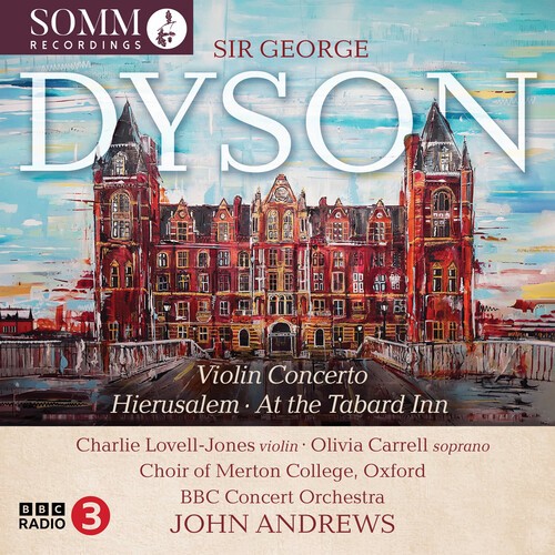 George Dyson - Violin Concerto & Other Works ryhmässä CD / Klassiskt @ Bengans Skivbutik AB (5690704)