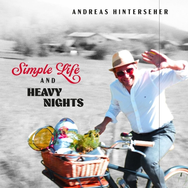 Hinterseher Andreas - Simple Life And Heavy Nights ryhmässä VINYYLI / Kommande / Jazz @ Bengans Skivbutik AB (5690759)