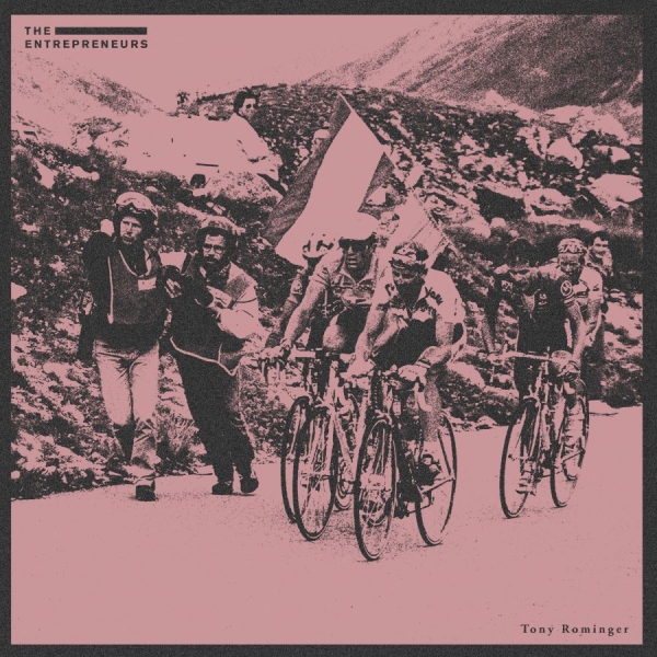 The Entrepreneurs - Tony Rominger ryhmässä VINYYLI / Kommande / Pop-Rock @ Bengans Skivbutik AB (5690774)