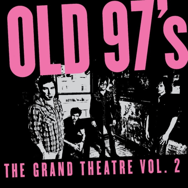 Old 97'S - The Grand Theater Vol. 2 (Smoke Mar ryhmässä VINYYLI / Kommande / Country @ Bengans Skivbutik AB (5690876)