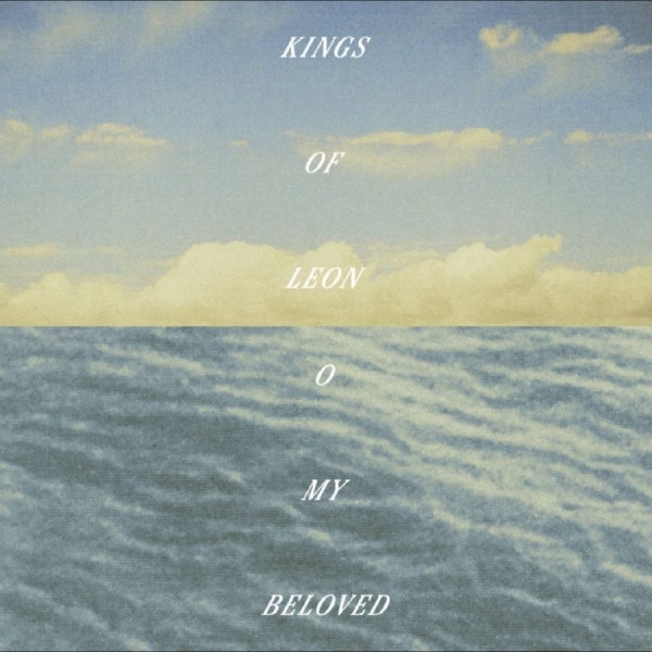 Kings Of Leon - O My Beloved ryhmässä CD / Kommande / Pop-Rock @ Bengans Skivbutik AB (5690918)