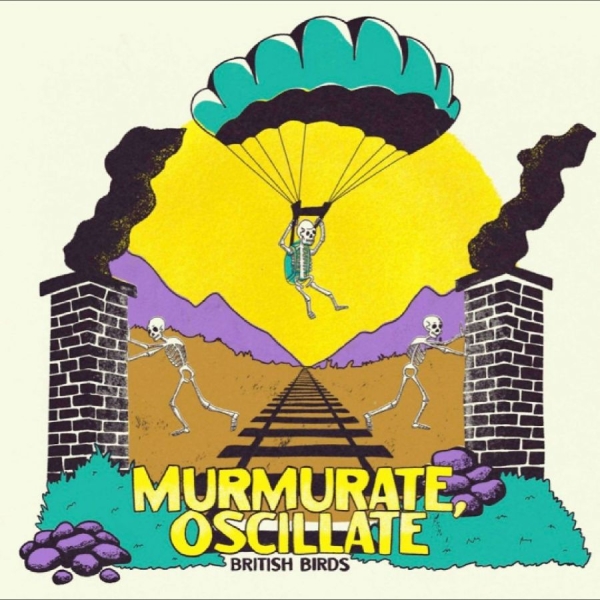 British Birds - Murmurate, Oscillate ryhmässä VINYYLI / Kommande / Pop-Rock @ Bengans Skivbutik AB (5690962)