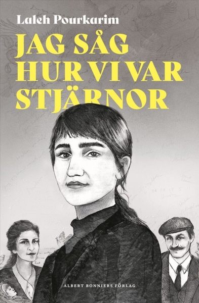 Laleh Pourkarim - Jag Såg Hur Vi Var Stjärnor ryhmässä Övriga böcker / Nyheter @ Bengans Skivbutik AB (5691026)