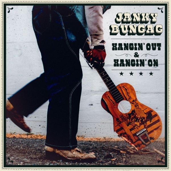 Bungag Janky - Hangin' Out & Hangin' On (Eco Mix G ryhmässä VINYYLI / Kommande / Country @ Bengans Skivbutik AB (5691125)