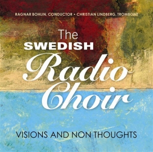 The Swedish Radio Choir - Visions And Non Thoughts ryhmässä CD @ Bengans Skivbutik AB (569145)