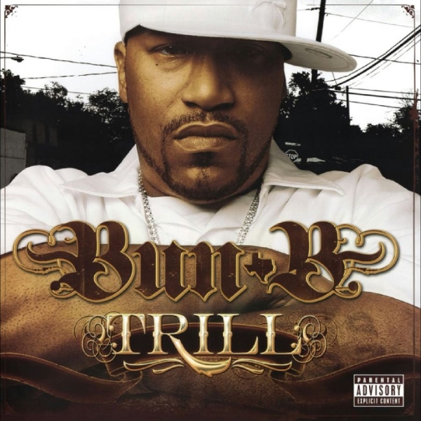 Bun B - Trill (Reissue) ryhmässä VINYYLI / Kommande / Pop-Rock @ Bengans Skivbutik AB (5691516)