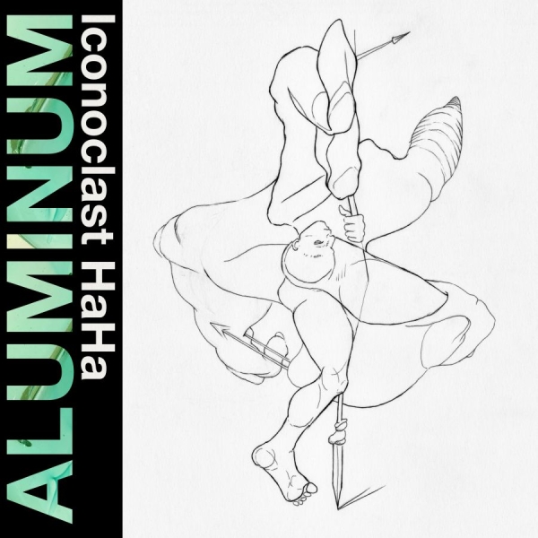Aluminum - Iconoclast Haha (Ltd. Coke Bottle C ryhmässä VINYYLI / Kommande / Pop-Rock @ Bengans Skivbutik AB (5691883)