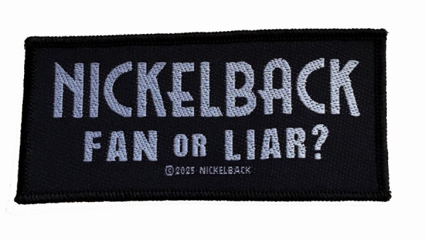 Nickelback - Patch Fan Or Liar (4,7 Cm X 10 Cm) ryhmässä MERCHANDISE / Accessoarer / Kommande / Hårdrock @ Bengans Skivbutik AB (5691978)
