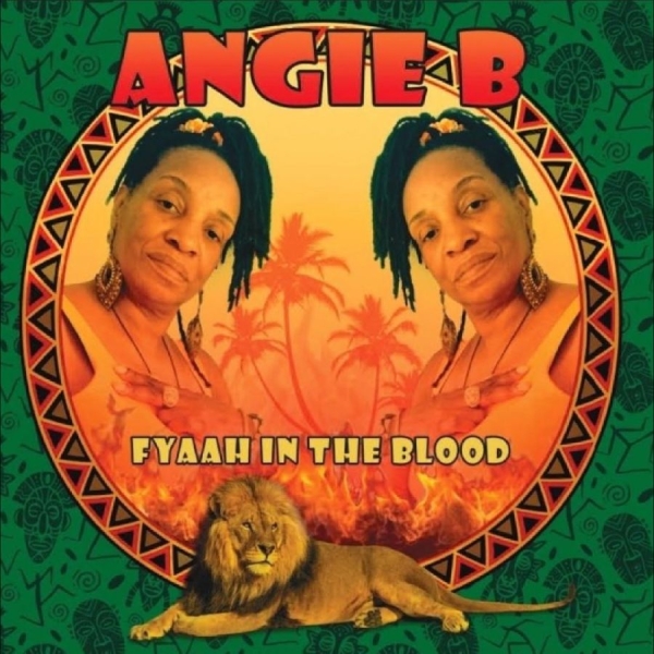 Angie B - Fyaah In The Blood ryhmässä CD / Nyheter / Reggae @ Bengans Skivbutik AB (5692154)