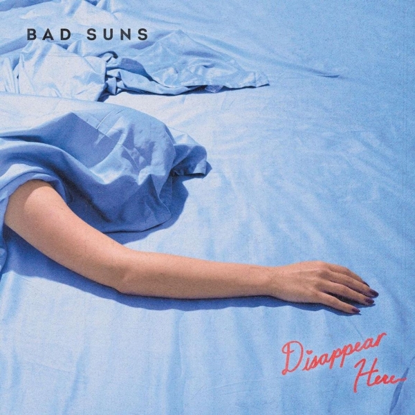 Bad Suns - Disappear Here (10 Year Anniversary ryhmässä VINYYLI / Kommande / Pop-Rock @ Bengans Skivbutik AB (5692183)