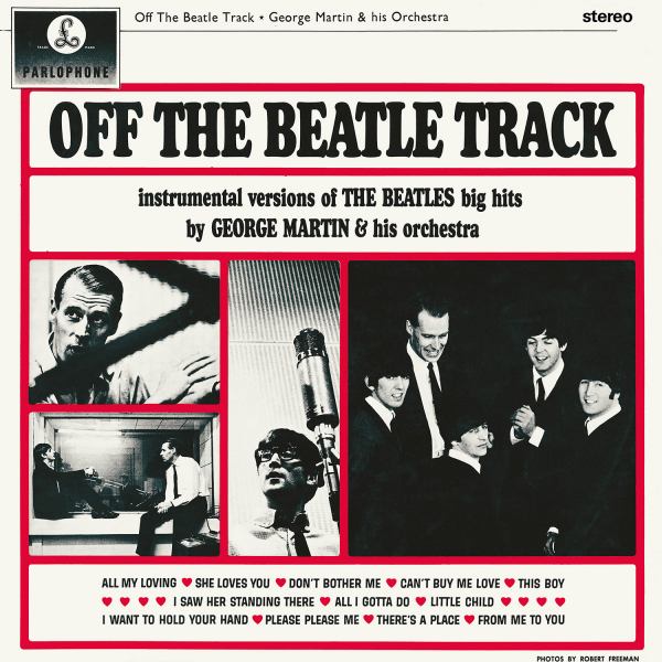 George Martin & His Orchestra - Off The Beatle Track ryhmässä CD / Kommande / Pop-Rock @ Bengans Skivbutik AB (5692204)