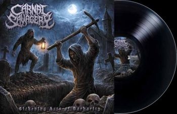 Carnal Savagery - Sickening Acts Of Barbarity (Black ryhmässä VINYYLI / Kommande / Hårdrock @ Bengans Skivbutik AB (5692240)