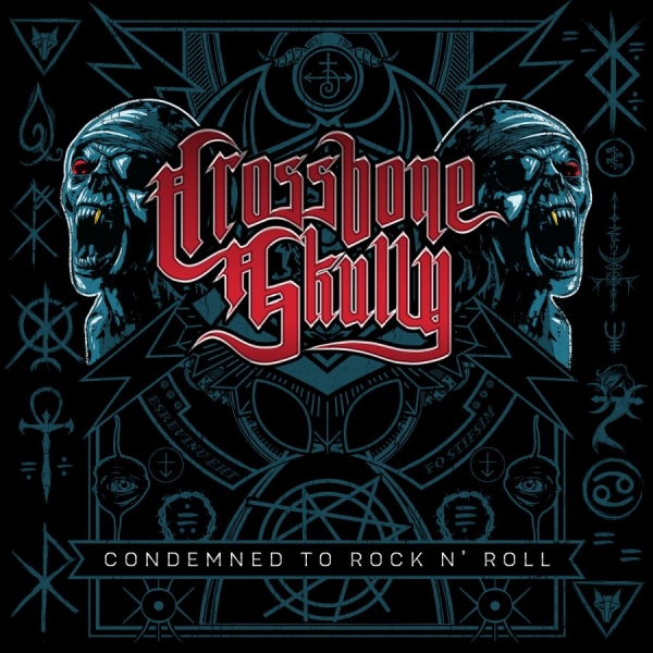 Crossbone Skully - Condemned To Rock N Roll ryhmässä CD / Kommande / Hårdrock @ Bengans Skivbutik AB (5692261)