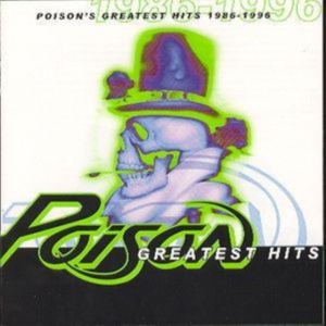 Poison - Greatest Hits - 1986-1996 ryhmässä CD / Hårdrock,Pop-Rock @ Bengans Skivbutik AB (569281)