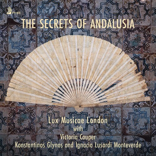 Lux Musicae London - The Secrets Of Andalusia ryhmässä CD / World Music @ Bengans Skivbutik AB (5693094)