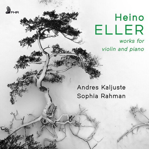 Heino Eller - Works For Violin & Piano ryhmässä CD / Klassiskt @ Bengans Skivbutik AB (5693097)