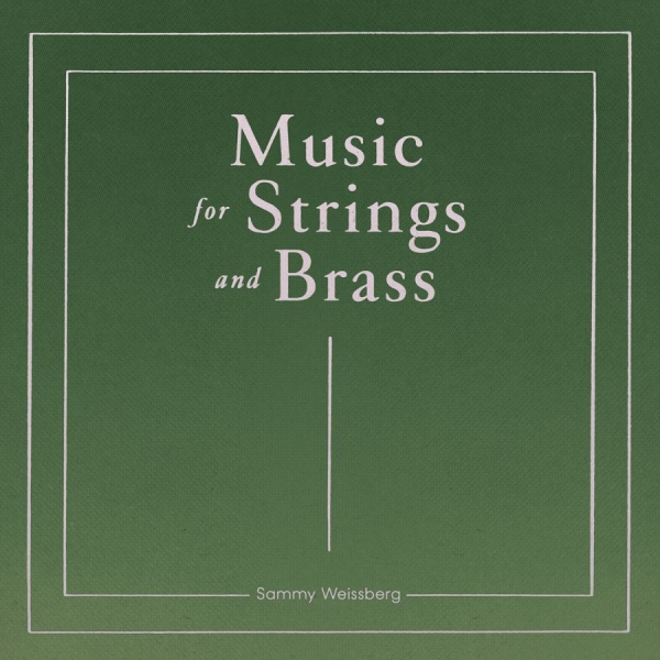 Sammy Weissberg - Music For Strings And Brass ryhmässä CD / Kommande / Pop-Rock @ Bengans Skivbutik AB (5693150)