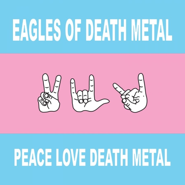 Eagles Of Death Metal - Peace Love Death Metal (Ltd. Red Vi ryhmässä VINYYLI / Kommande / Pop-Rock @ Bengans Skivbutik AB (5693164)