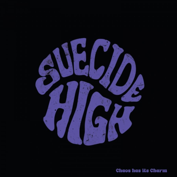 Suecide High - Chaos Has Its Charm (Black Vinyl Lp ryhmässä VINYYLI / Kommande / Hårdrock @ Bengans Skivbutik AB (5693209)