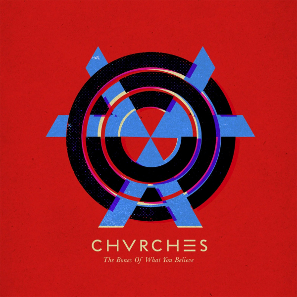 Chvrches - The Bones Of What You Believe ryhmässä -Start Uni Campaign @ Bengans Skivbutik AB (5693302)