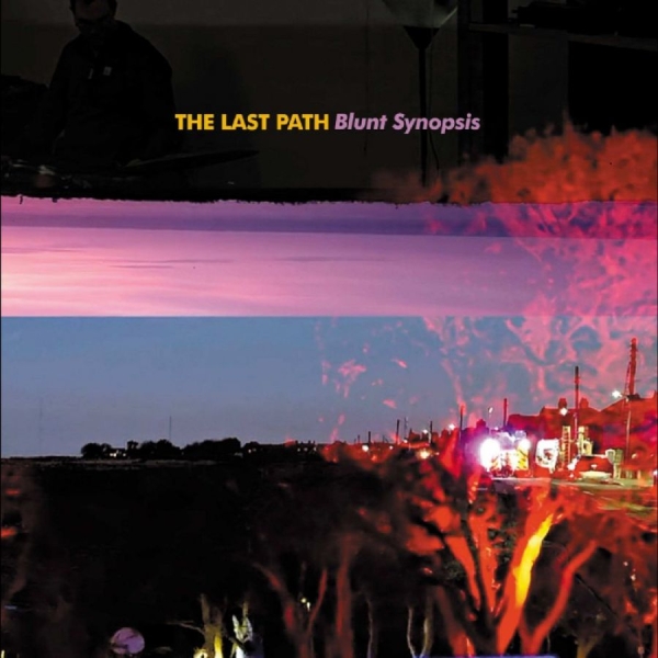 The Last Path - Blunt Synopsis ryhmässä VINYYLI / Kommande / Pop-Rock @ Bengans Skivbutik AB (5693418)