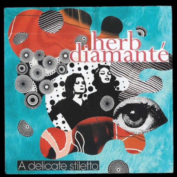 Herb Diamanté - A Delicate Stiletto ryhmässä CD / Pop-Rock @ Bengans Skivbutik AB (5693424)