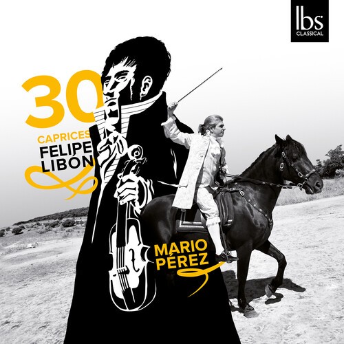 Libón Felipe - 30 Caprices ryhmässä CD / Klassiskt @ Bengans Skivbutik AB (5693531)