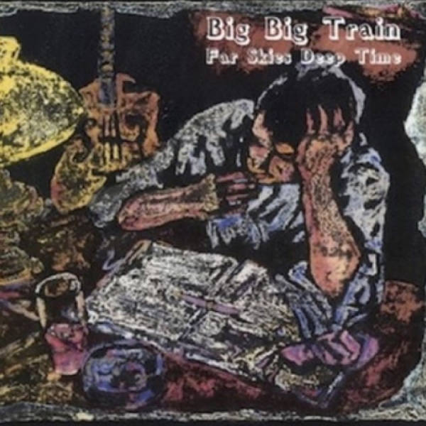 Big Big Train - Far Skies Deep Time ryhmässä CD / Pop-Rock @ Bengans Skivbutik AB (5693572)