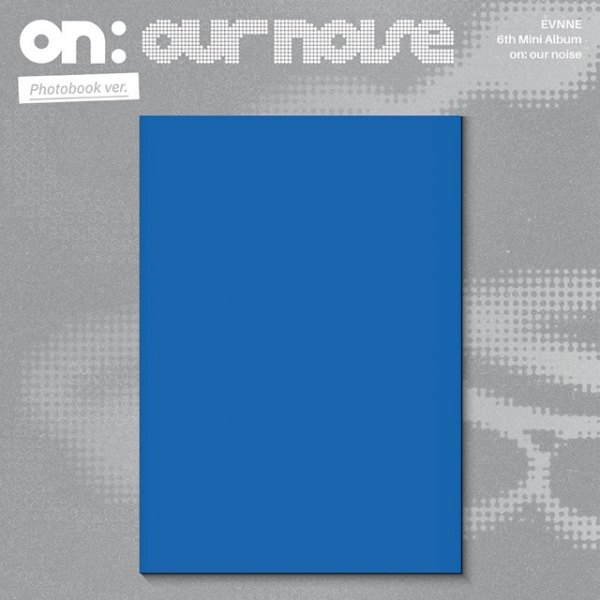 Evnne - On Our Noise (Photobook Ver.) ryhmässä CD / Kommande / K-Pop @ Bengans Skivbutik AB (5693657)