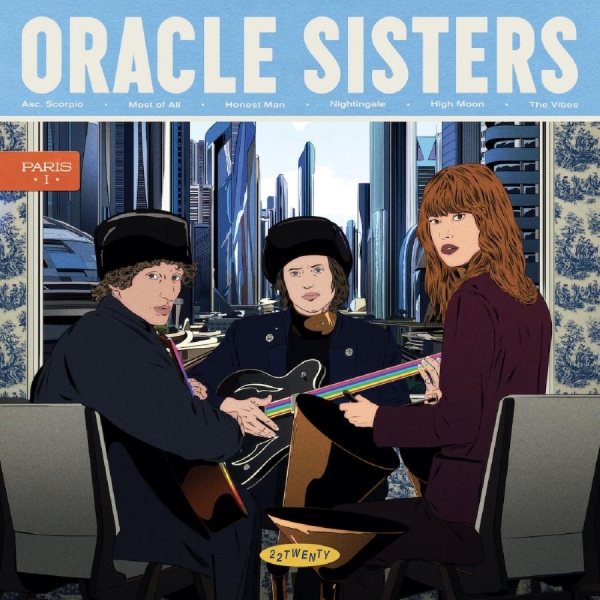 Oracle Sisters - Paris I / Paris Ii ryhmässä VINYYLI / Pop-Rock @ Bengans Skivbutik AB (5693725)