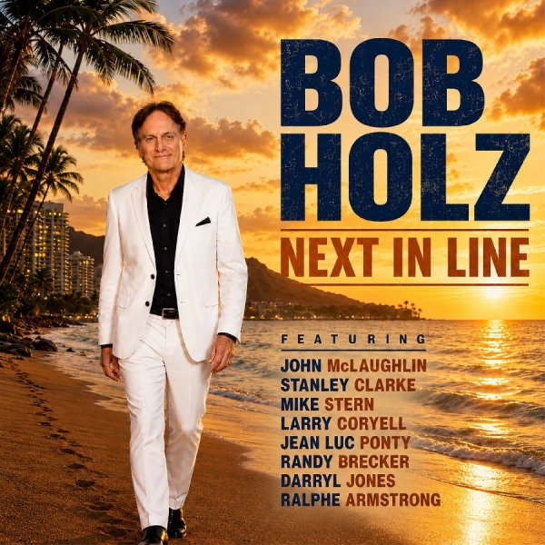 Bob Holz - Next In Line ryhmässä CD / Jazz @ Bengans Skivbutik AB (5693779)