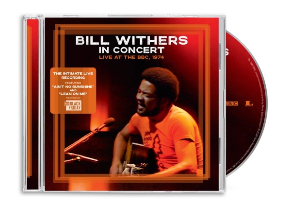Bill Withers - Bill Withers In Concert Live At The Bbc, 1974 ryhmässä ME SUOSITTELEMME / Record Store Day / RSD BF 2026 @ Bengans Skivbutik AB (5693931)