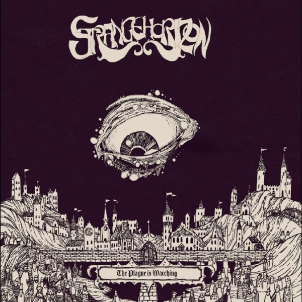 Strange Horizon - The Plague Is Watching ryhmässä CD / Kommande / Pop-Rock @ Bengans Skivbutik AB (5694166)