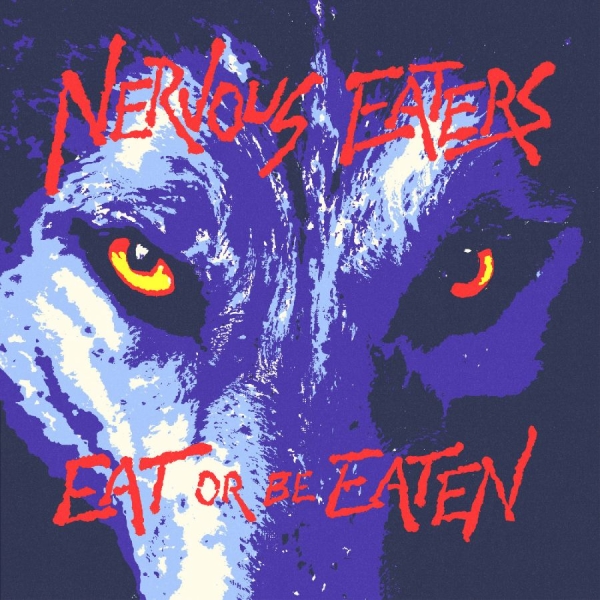 Nervous Eaters - Eat Or Be Eaten ryhmässä CD / Pop-Rock @ Bengans Skivbutik AB (5694426)