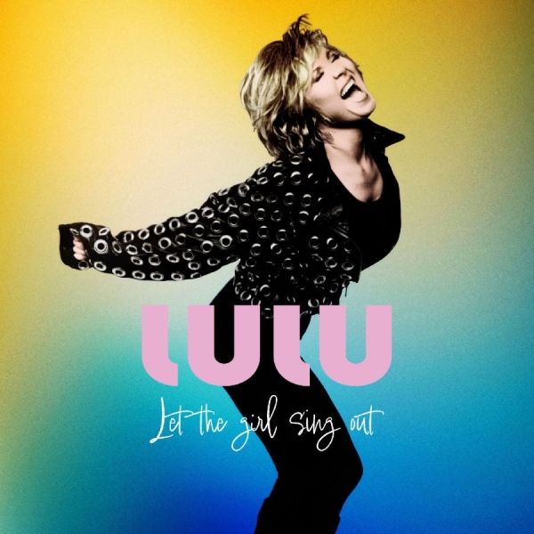 Lulu - Let The Girl Sing Out (12 Page Book ryhmässä CD / Kommande / Pop-Rock @ Bengans Skivbutik AB (5694447)