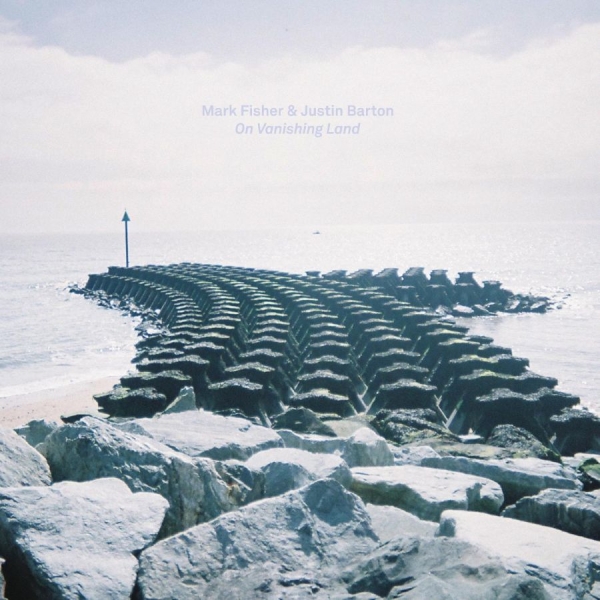 Fisher Mark & Justin Barton - On Vanishing Land ryhmässä VINYYLI / Pop-Rock @ Bengans Skivbutik AB (5694662)