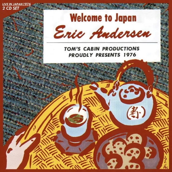 Andersen Eric - Welcome To Japan ryhmässä CD / Kommande / World Music @ Bengans Skivbutik AB (5695116)