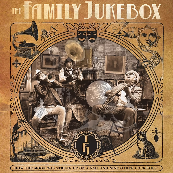The Family Jukebox - How The Moon Was Strung Up On A Nail And Nine Other Cocktails! (Black Vinyl LP) ryhmässä VINYYLI / Nyheter / Blues @ Bengans Skivbutik AB (5695126)
