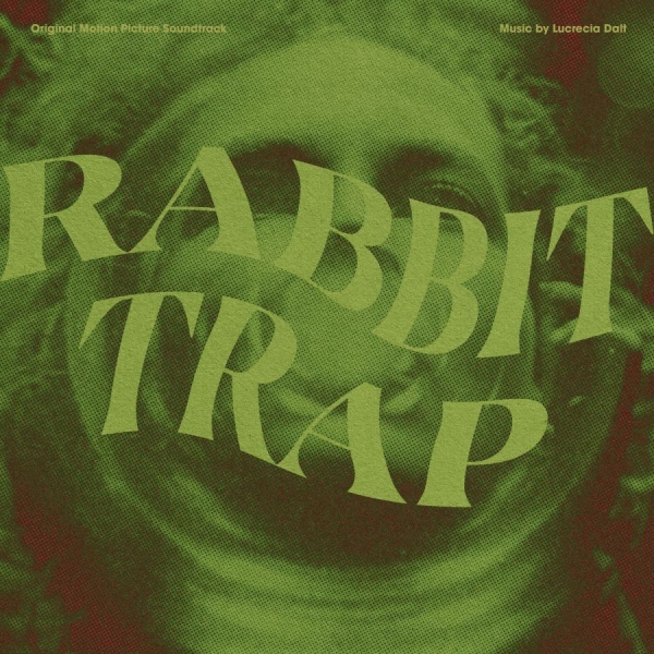 Lucrecia Dalt - Rabbit Trap (Original Motion Pictur ryhmässä VINYYLI / Kommande / Film-Musikal @ Bengans Skivbutik AB (5695400)