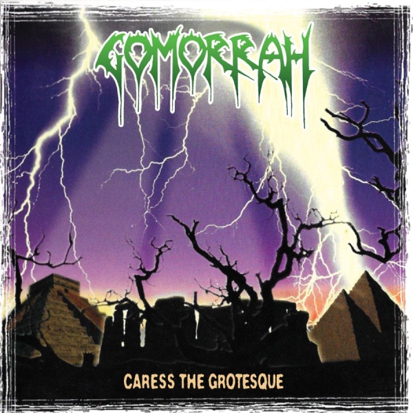 Gomorrah - Caress The Grotesque ryhmässä CD / Kommande / Hårdrock @ Bengans Skivbutik AB (5695442)