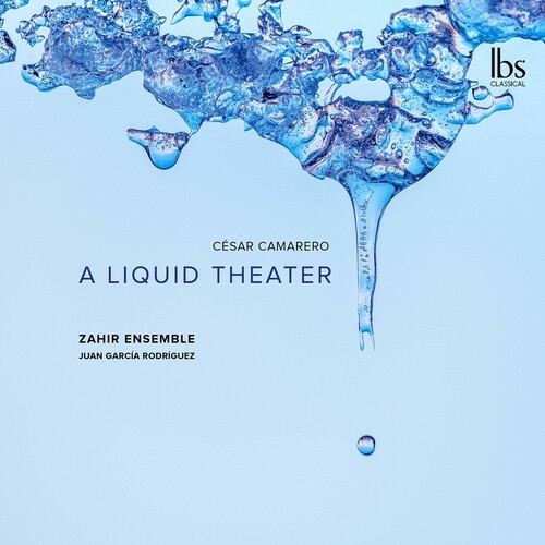 Camarero César - A Liquid Theater ryhmässä CD / Klassiskt @ Bengans Skivbutik AB (5695572)