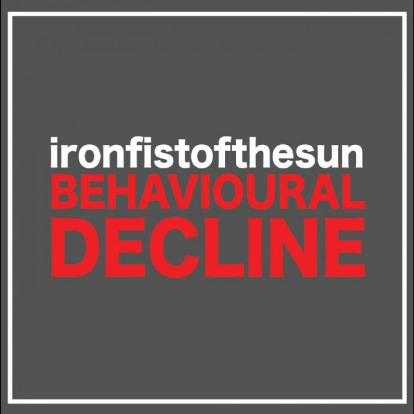 Iron Fist Of The Sun - Behavioural Decline ryhmässä CD / Kommande / Pop-Rock @ Bengans Skivbutik AB (5695642)