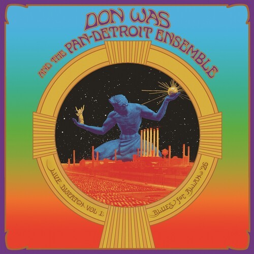 Don Was And The Pan-Detroit Ensembl - Live Dispatch Vol. 1: Blues For All ryhmässä VINYYLI / Kommande / Jazz @ Bengans Skivbutik AB (5695645)